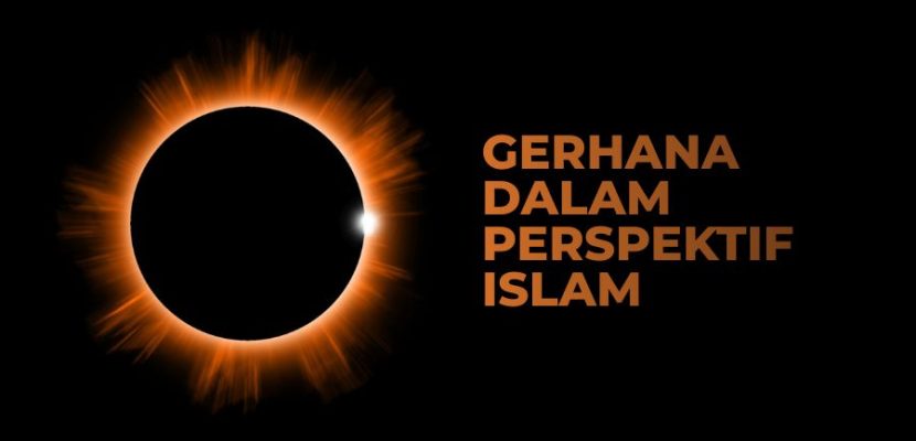 gerhana dalam perspektif Islam