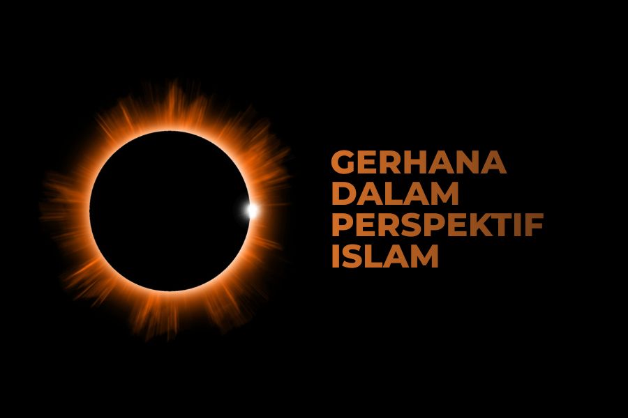 gerhana dalam perspektif Islam