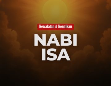Kewafatan dan kenaikan Nabi Isa as.